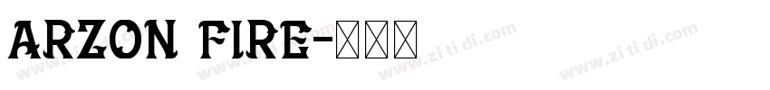 ARZON FIRE字体转换 ARZON FIRE字体转换